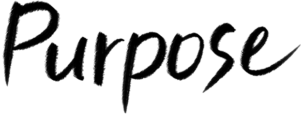 purpose